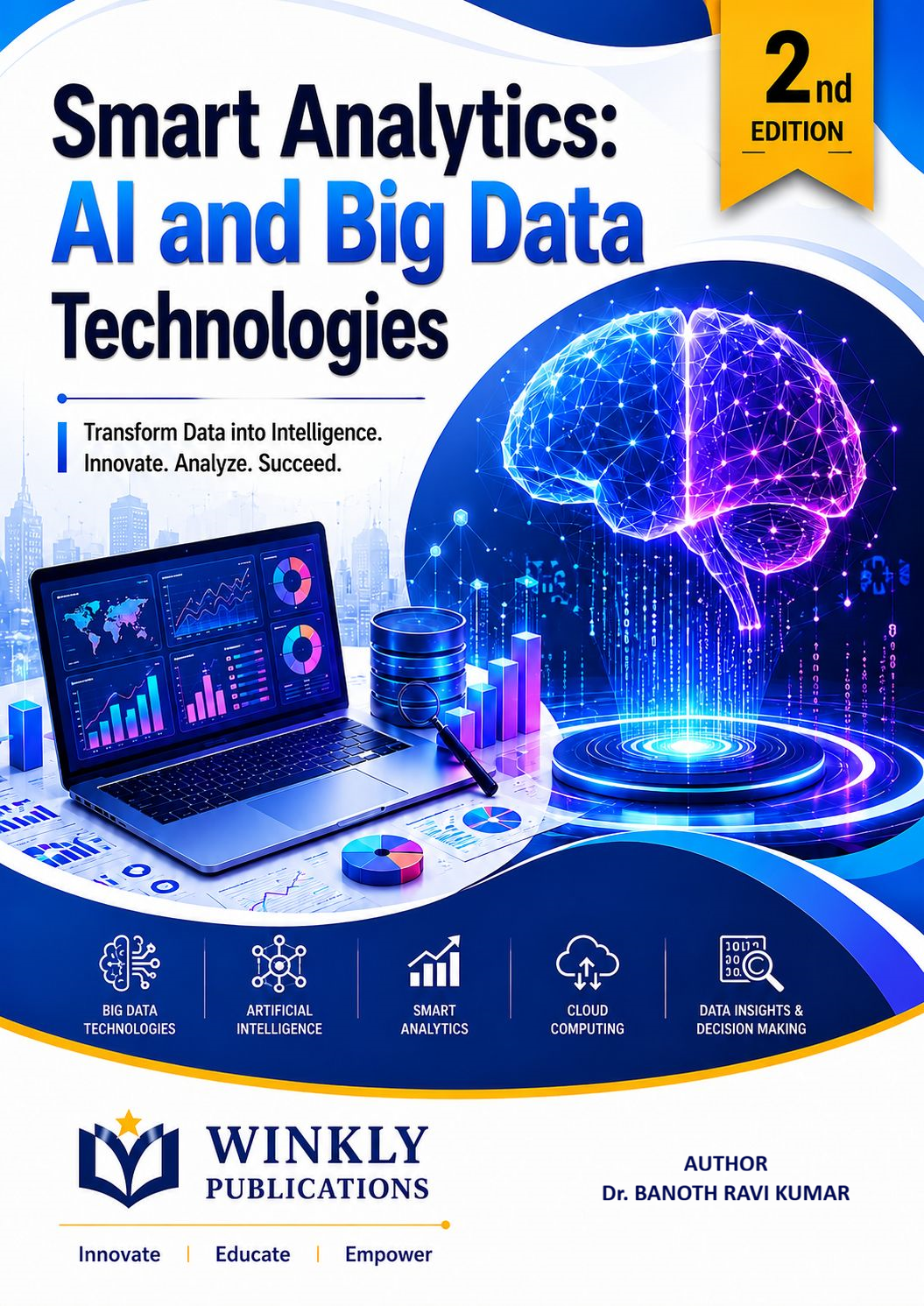 SMART ANALYTICS AI AND BIG DATA TECHNOLOGIES