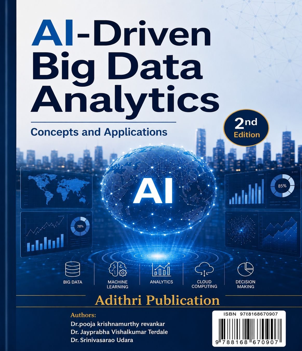 AI DRIVEN BIG DATA ANALYTICS CONCEPTS AND APPLICATIONS