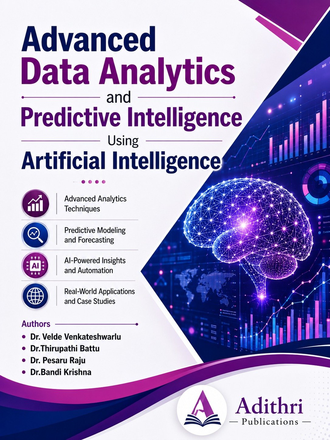 ADVANCED DATA ANALYTICS AND PREDICTIVE INTELLIGENCE USING ARTIFICIAL INTELLIGENCE