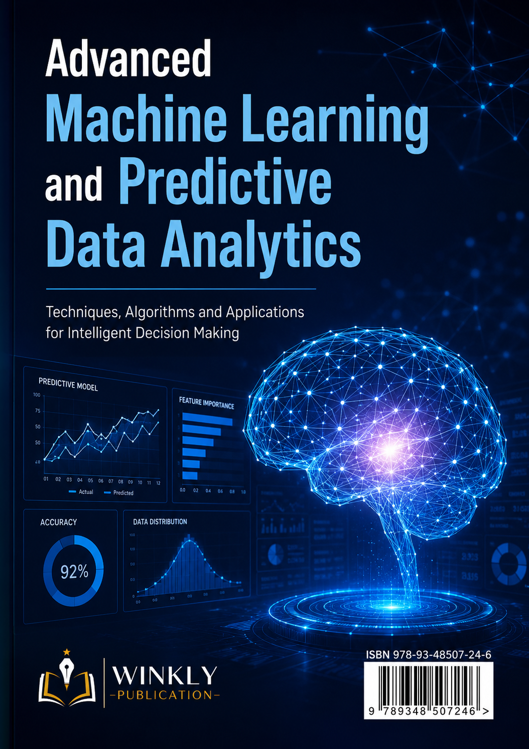 Advanced Machine Learning and Predictive Data Analytics