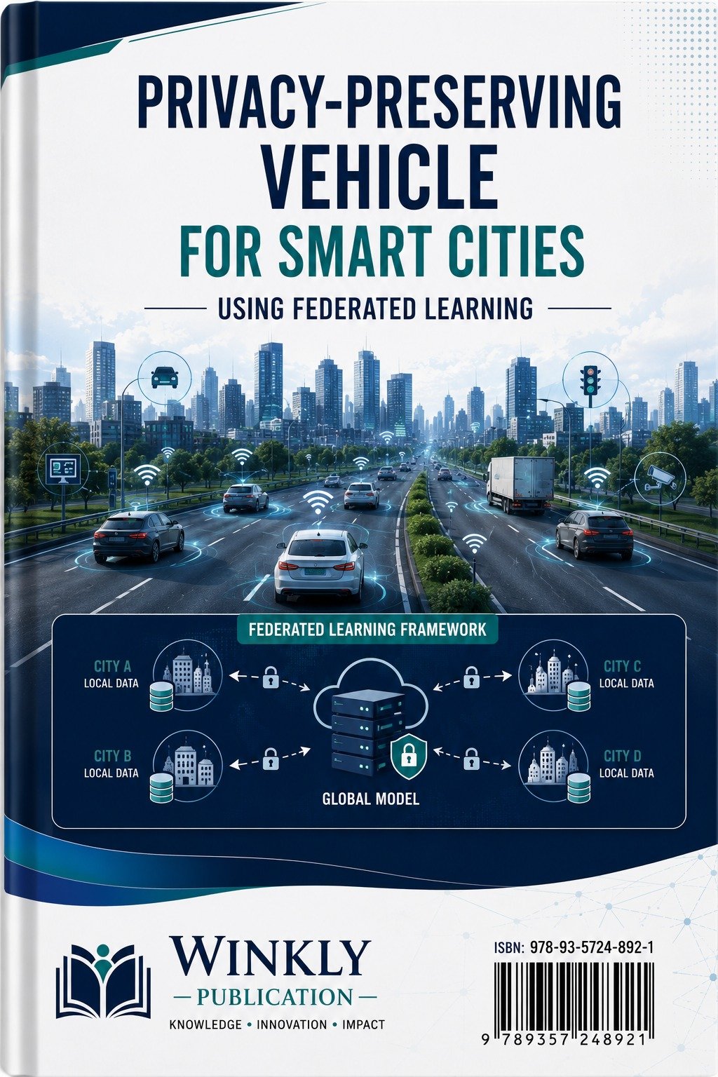 Privacy-Preserving Vehicle for Smart Cities using federated learning