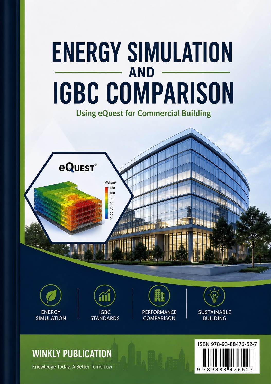 ENERGY SIMULATION AND IGBC COMPARISION Using Equest for COMMERCIAL BUILDING
