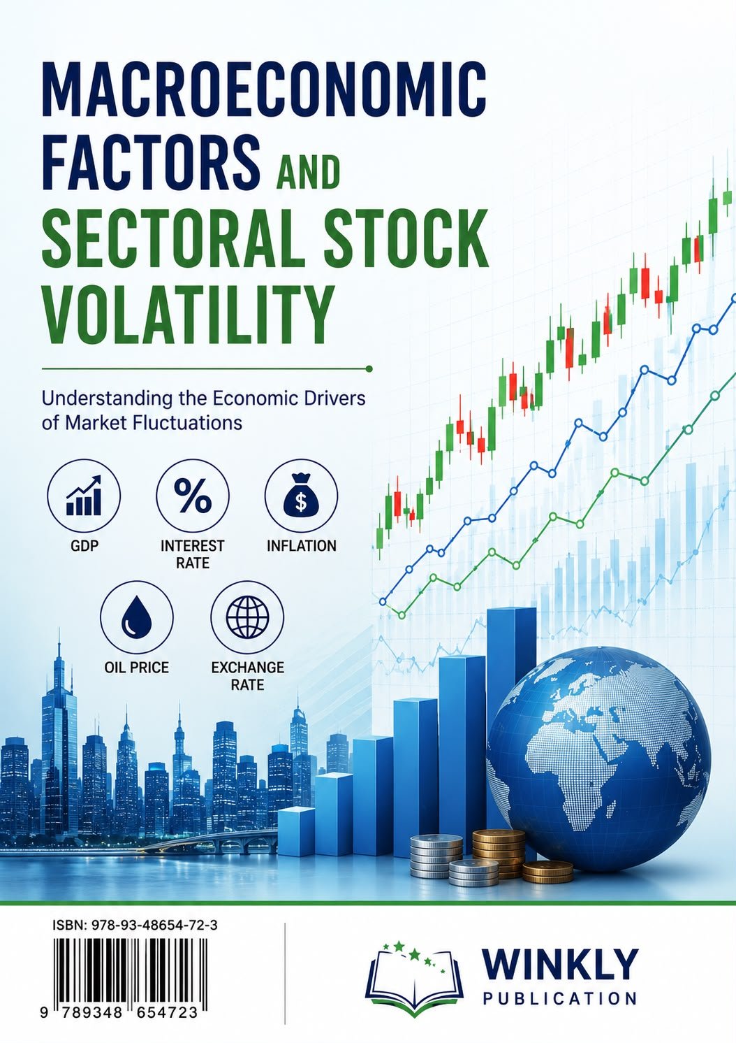 MACROECONOMIC FACTORS AND SECTORAL STOCK VOLATILITY UNDERSTANDING THE ECONOMIC DRIVERS OF MARKET FLUCTUATIONS