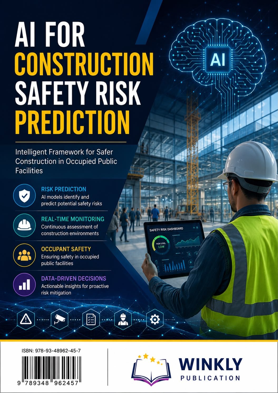 AI CONSTRUCTION SAFETY RISK PREDICTION INTELLIGENT FRAMEWORK FOR SAFER CONSTRUCTION IN OCCUPIED PUBLIC FACILITIES