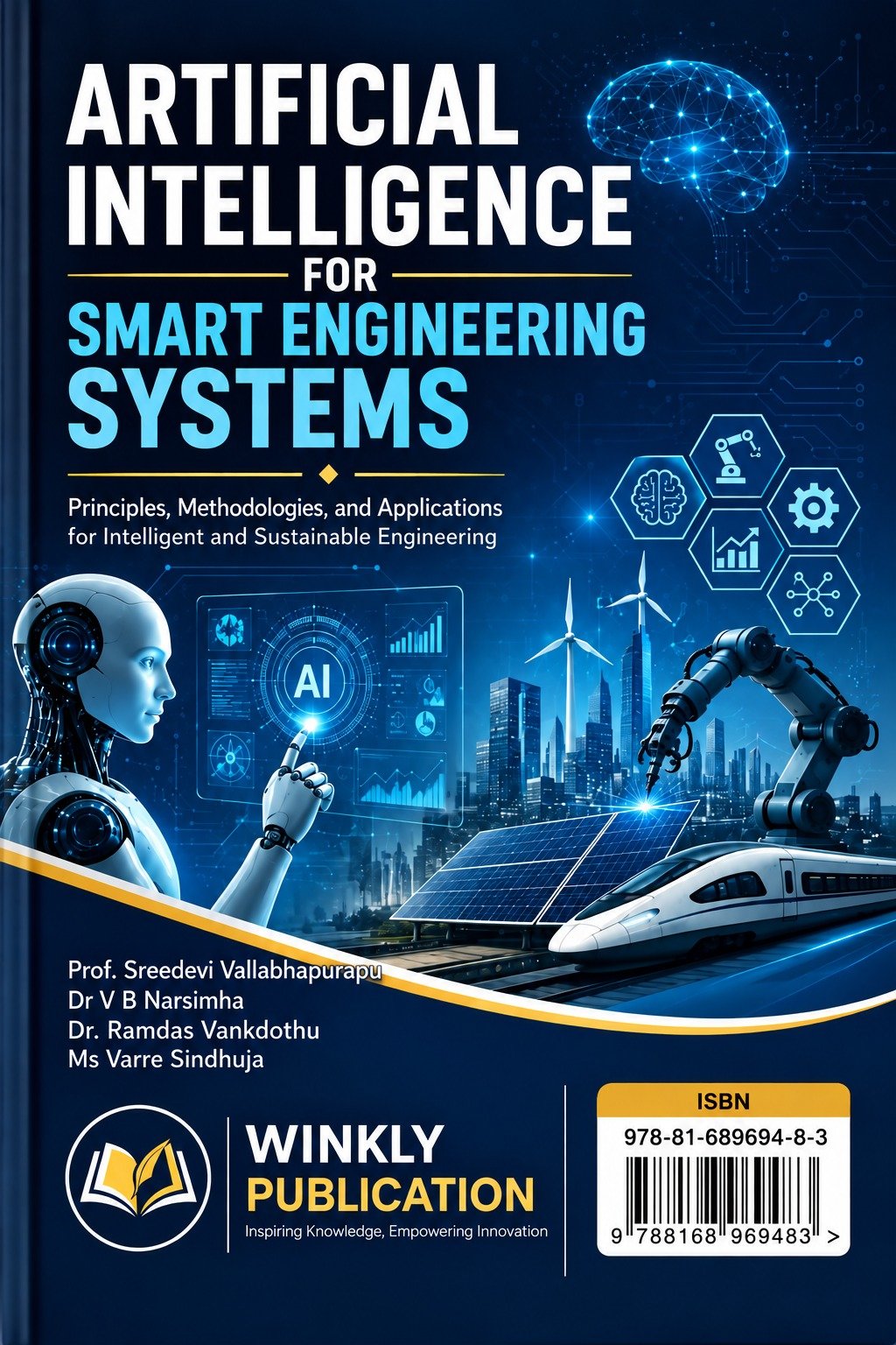 ARTIFICIAL INTELLIGENCE FOR SMART ENGINEERING SYSTEMS