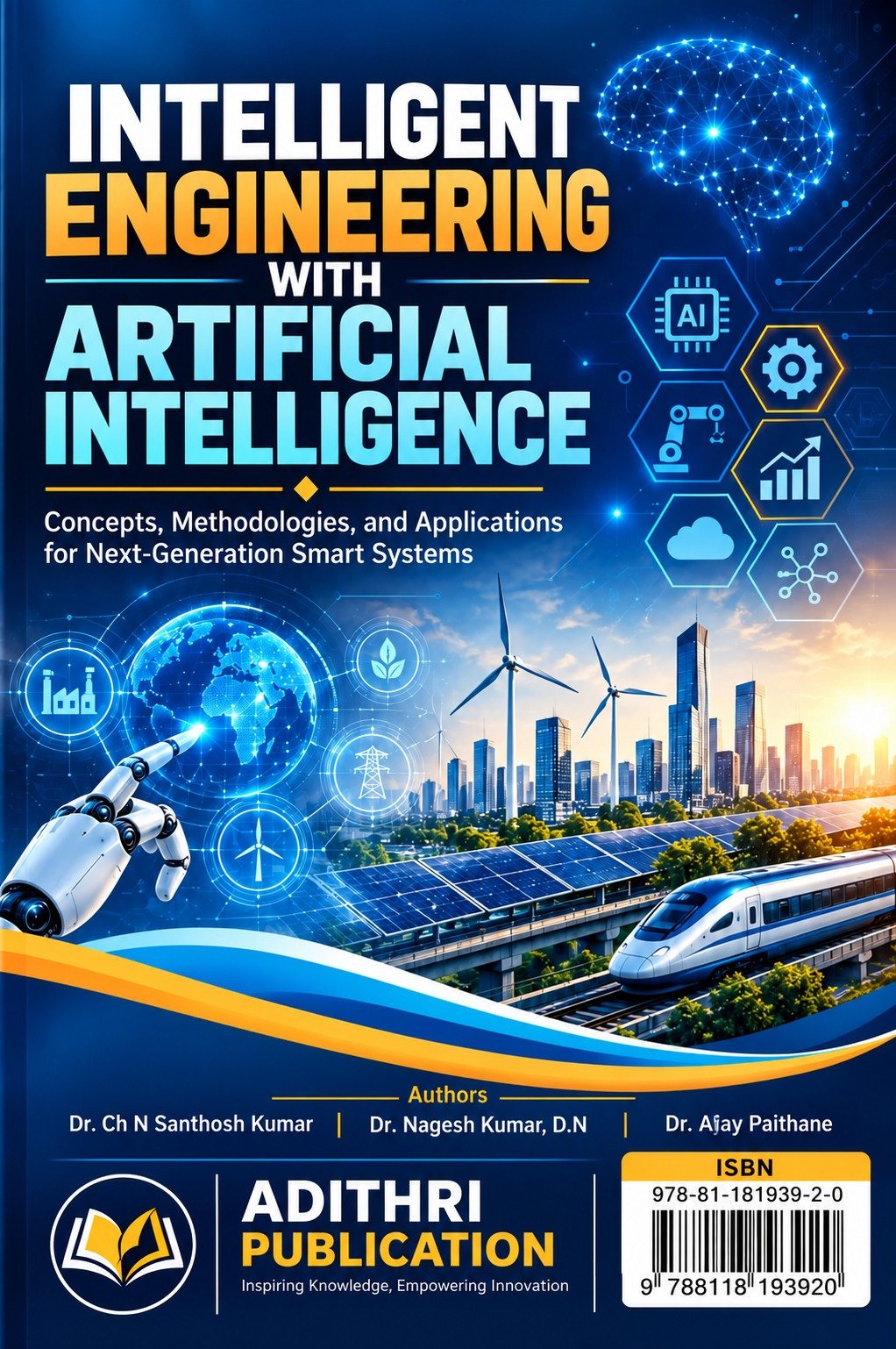 INTELLIGENT ENGINEERING WITH ARTIFICIAL INTELLIGENCE